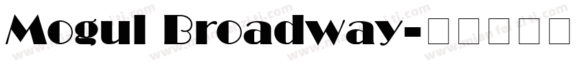 Mogul Broadway字体转换
